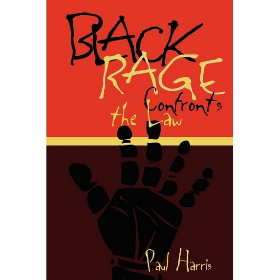 Pre-Owned Black Rage Confronts the Law (Hardcover) 0814735274 9780814735275