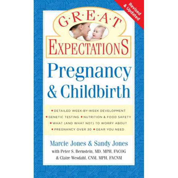 Pre-Owned Great Expectations: Pregnancy and Childbirth (Paperback) 9781402781858