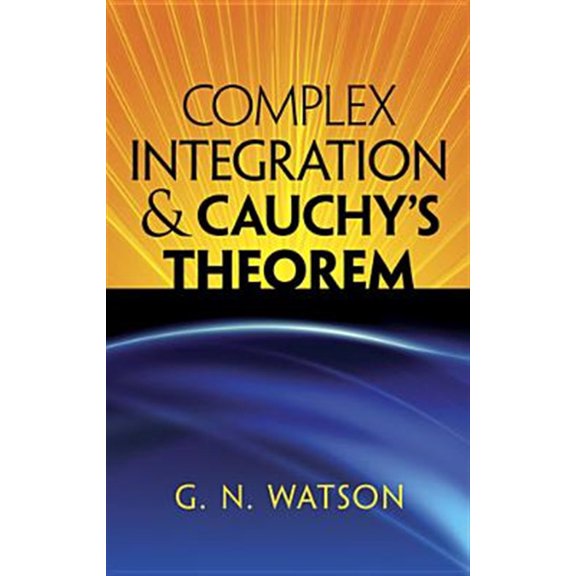 Pre-Owned Dover Books on Mathematics Complex Integration & Cauchy's Theorem, (Paperback)