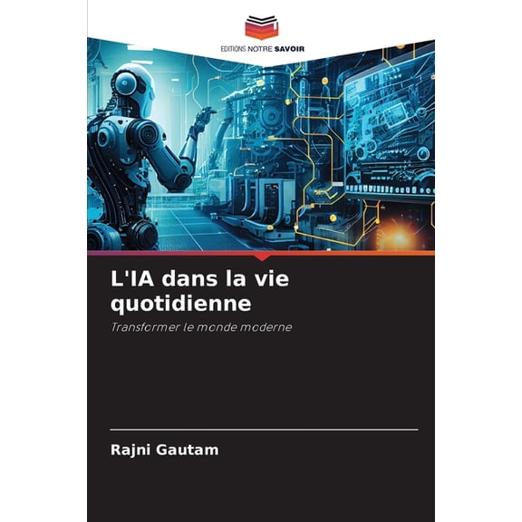 L'IA dans la vie quotidienne, (Paperback)