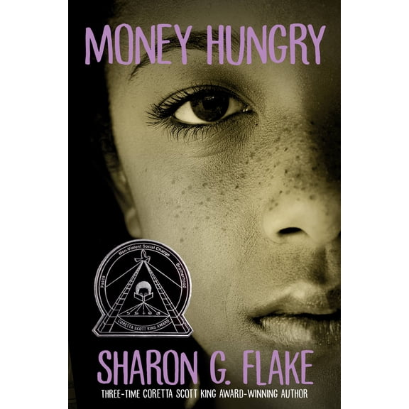 Pre-Owned Money Hungry (Coretta Scott King Author Honor Title) (Paperback) 1368019420 9781368019422