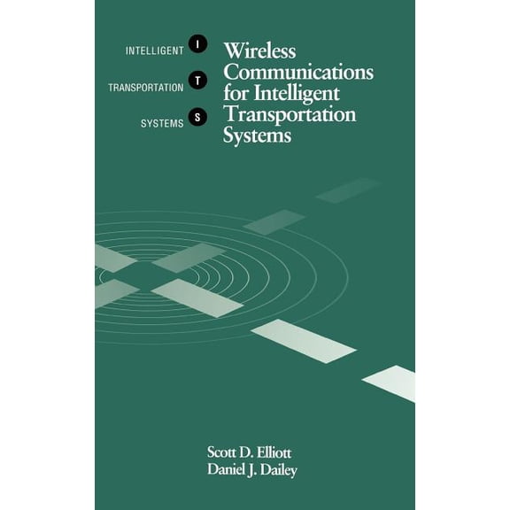 Wireless Communications for Intelligent Transportation Systems (Hardcover)