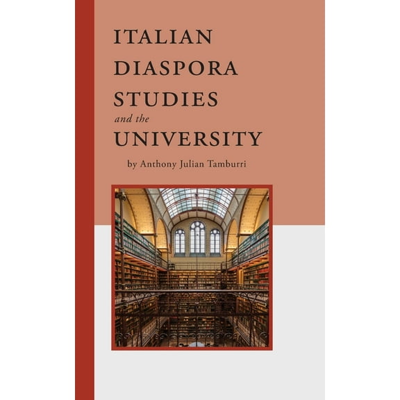 Robert Viscusi Essay Italian Diaspora Studies and the University, Book 6, (Paperback)