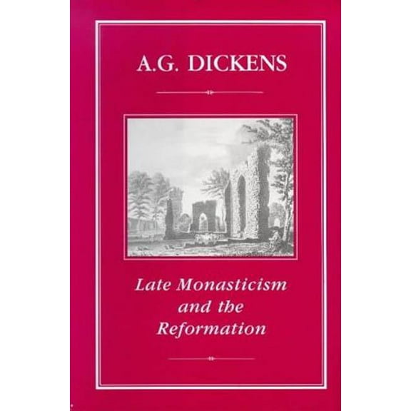Late Monasticism and Reformation, (Hardcover)
