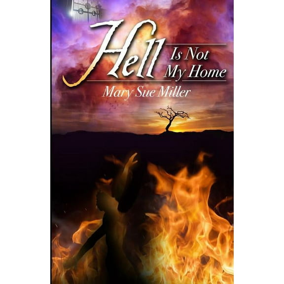Hell Is Not My Home (Paperback)