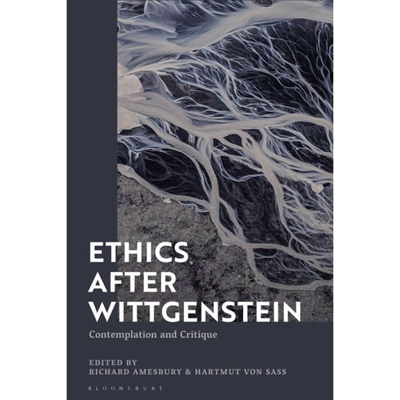 Ethics After Wittgenstein: Contemplation and Critique, (Hardcover)
