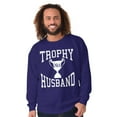thumbnail image 3 of Trophy Husband No. 1 Hubby Award Men's Big & Tall Crewneck Sweatshirt Brisco Brands 2X, 3 of 5