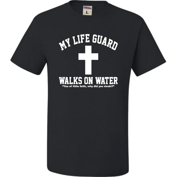 Adult My Life Guard Walks On Water Christian Easter T-Shirt