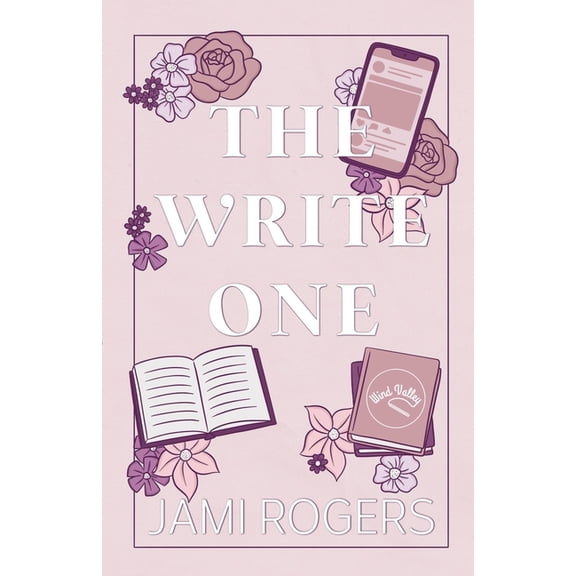 Wind Valley The Write One: An Enemies to Lovers Romance, Book 1, (Paperback)