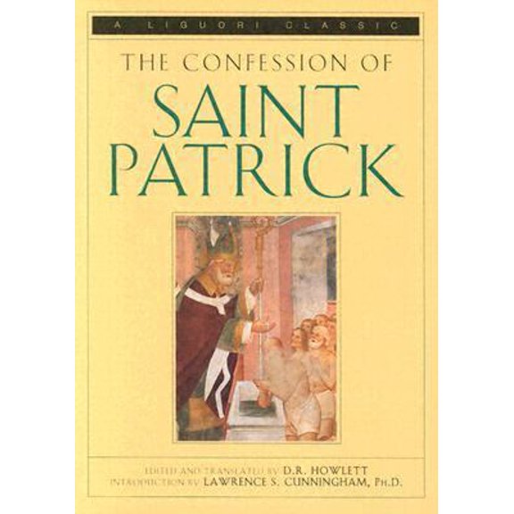 Pre-Owned The Confession of Saint Patrick (Triumph Classic) (Paperback) 0892438819 9780892438815