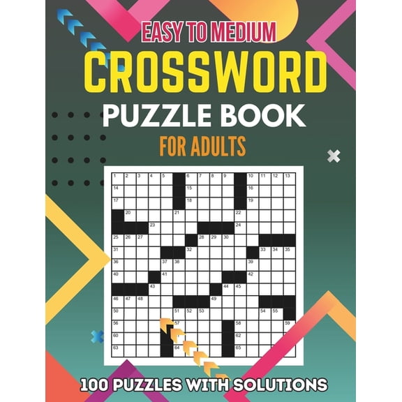 Crossword Puzzle Book for Adults: 100 Easy to Medium Puzzles with Solutions for Daily Mental Fitness, (Paperback)