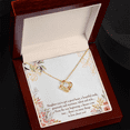 thumbnail image 6 of To My Daughter You've Got a Great Heart Infinity Knot Necklace Message Card, 6 of 17