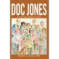 thumbnail image 3 of Doc Jones: A small town physician s story (Hardcover), 3 of 3