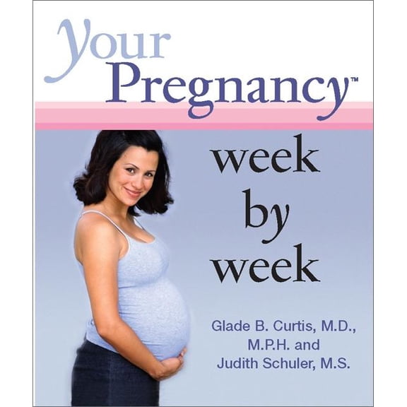 Your Pregnancy Week by Week (Edition 8) (Paperback)
