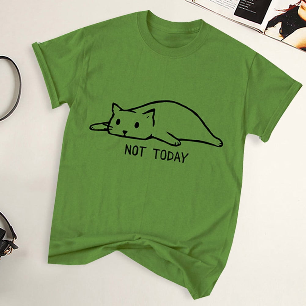 cat not today shirt