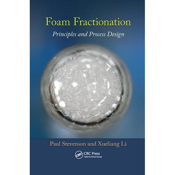 Foam Fractionation: Principles and Process Design, (Paperback)