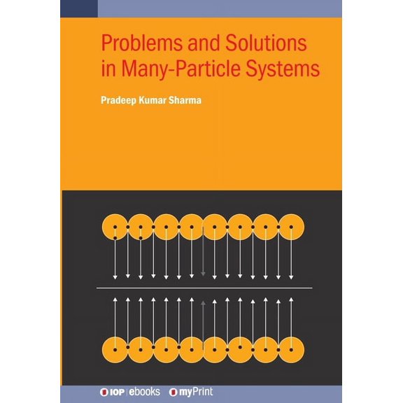Problems and Solutions in Many-Particle Systems, (Paperback)