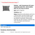 thumbnail image 2 of Radiator - with Transmission Cooler - Compatible with 2010 - 2016 Cadillac SRX 3.0L V6 (From 6/7/2010) 2011 2012 2013 2014 2015, 2 of 2