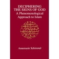 thumbnail image 1 of Pre-Owned Deciphering the Signs of God: A Phenomenological Approach to Islam (Paperback) 0791419827 9780791419823, 1 of 1