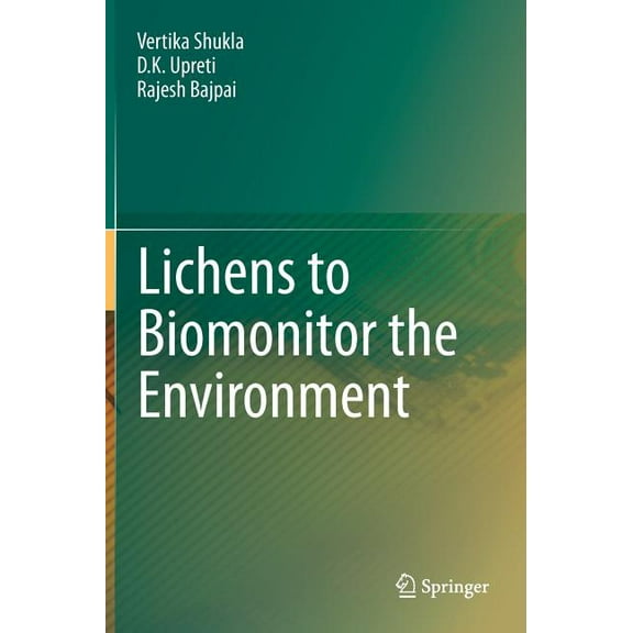 Lichens to Biomonitor the Environment, (Hardcover)