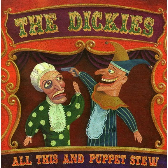 The Dickies - Dickies : All This & Puppet Stew - Music & Performance - CD
