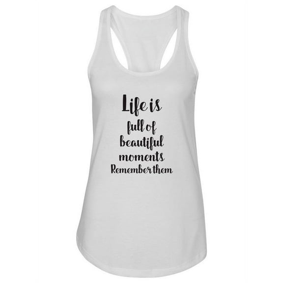 Life Quote  Design Tank Women -Image by Shutterstock, Female x-Small