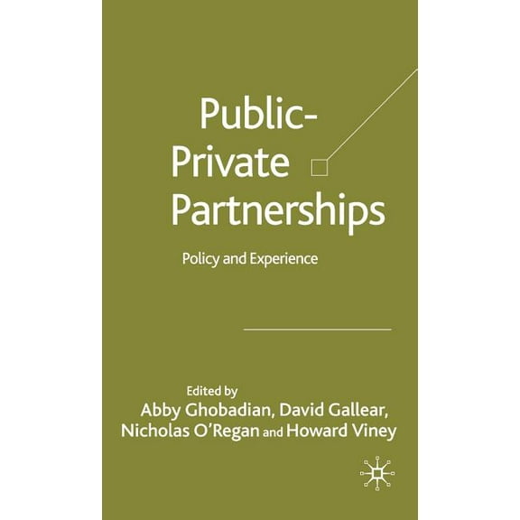 Private-Public Partnerships: Policy and Experience, (Hardcover)