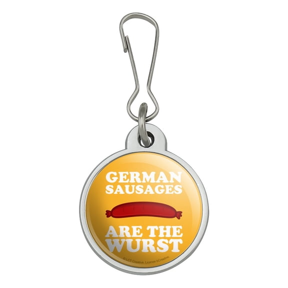 German Sausages are the Wurst Funny Humor Jacket Handbag Purse Luggage Backpack Zipper Pull Charm