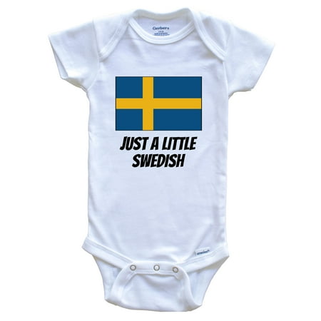 

Just A Little Swedish Cute Sweden Flag Baby Bodysuit 3-6 Months White