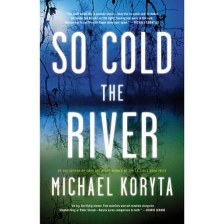 Pre-Owned So Cold the River (Hardcover) 0316053635 9780316053631