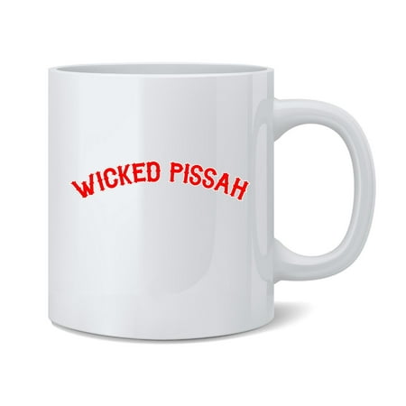 

Wicked Pissah Boston Pride Ceramic Coffee Mug Tea Cup Fun Novelty Gift 12 oz