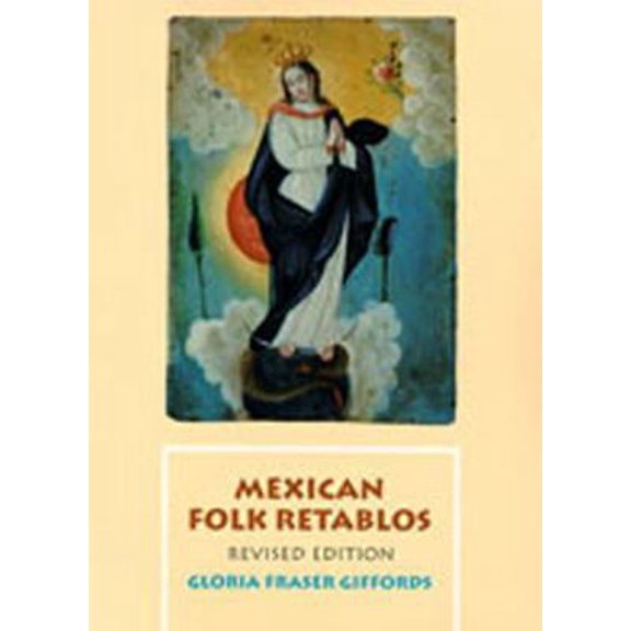 Pre-Owned Mexican Folk Retablos (Paperback) 0826313698 9780826313690
