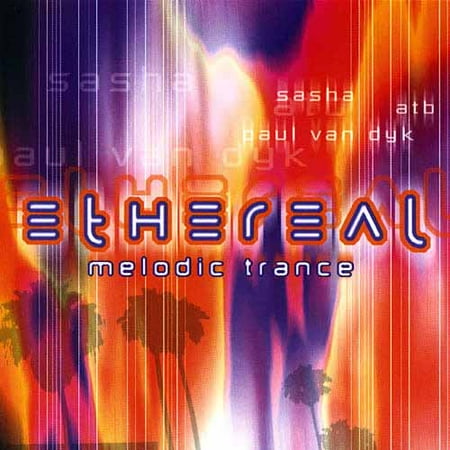 ETHEREAL: MELODIC TRANCE