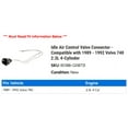 thumbnail image 2 of Idle Air Control Valve Connector - Compatible with 1989 - 1992 Volvo 740 2.3L 4-Cylinder 1990 1991, 2 of 2