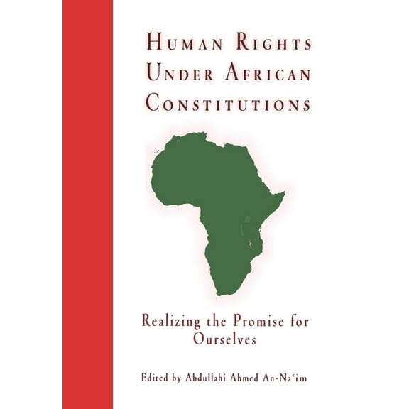 Pennsylvania Studies in Human Rights Human Rights Under African Constitutions: Realizing the Promise for Ourselves, (Hardcover)