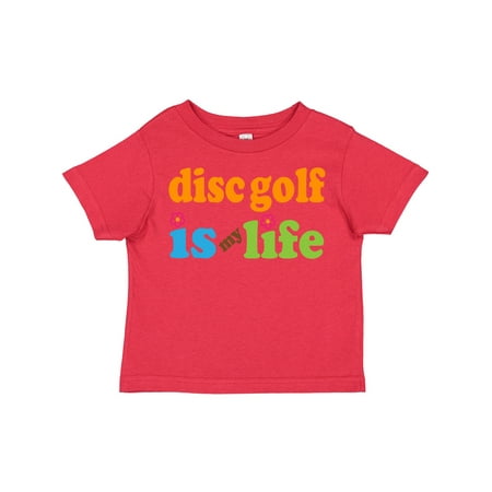 

Inktastic Disc Golf is My Life Gift Toddler Boy or Toddler Girl T-Shirt