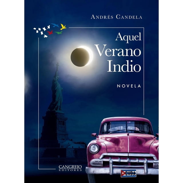 Aquel Verano Indio Cangrejo Editores 9789585532366