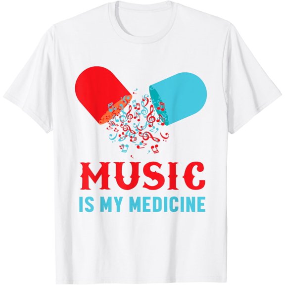 Exquisite and comfortable-Music Is My Medicine Musical Addicted Notes Pill Voice T-Shirt