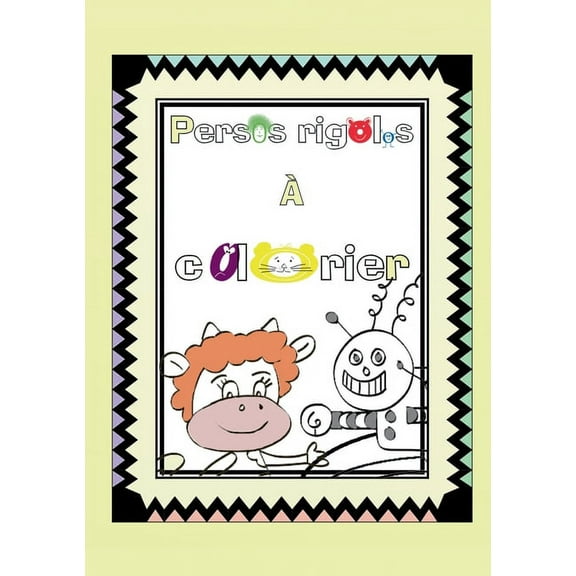 Persos rigolos à colorier, (Paperback)