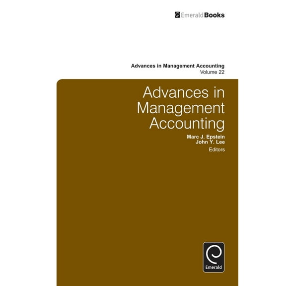 Advances in Management Accounting Advances in Management Accounting, Book 22, (Hardcover)