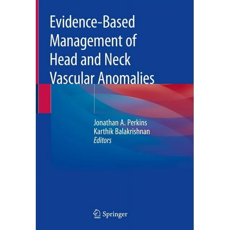 UPC: 9783319923055 | Evidence-Based Management of Head and Neck Vascular Anomalies (Hardcover)