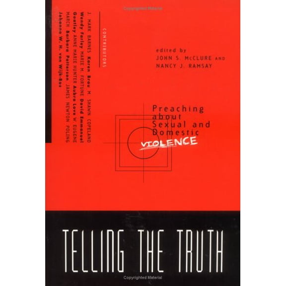 Pre-Owned Telling the Truth: Preaching About Sexual and Domestic Violence, 9780829812824, 0829812822, Paperback,