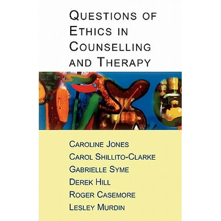 Questions Of Ethics In Counselling And Therapy Walmart Com