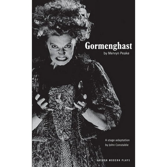 Oberon Modern Plays Gormenghast, (Paperback)