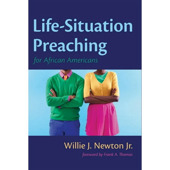 Life-Situation Preaching for African-Americans (Hardcover)