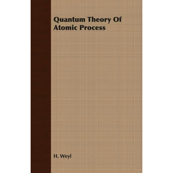 Quantum Theory Of Atomic Process (Paperback)