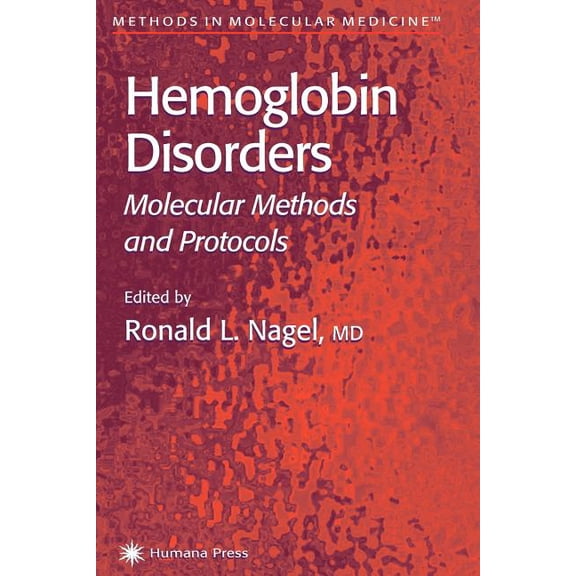 Methods in Molecular Medicine Hemoglobin Disorders: Molecular Methods and Protocols, Book 82, (Paperback)