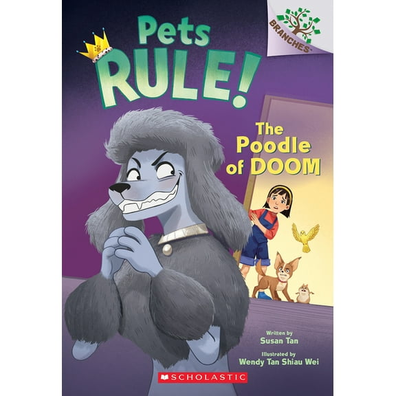 Poodle of Doom: a Branches Book (Pets Rule! #2)