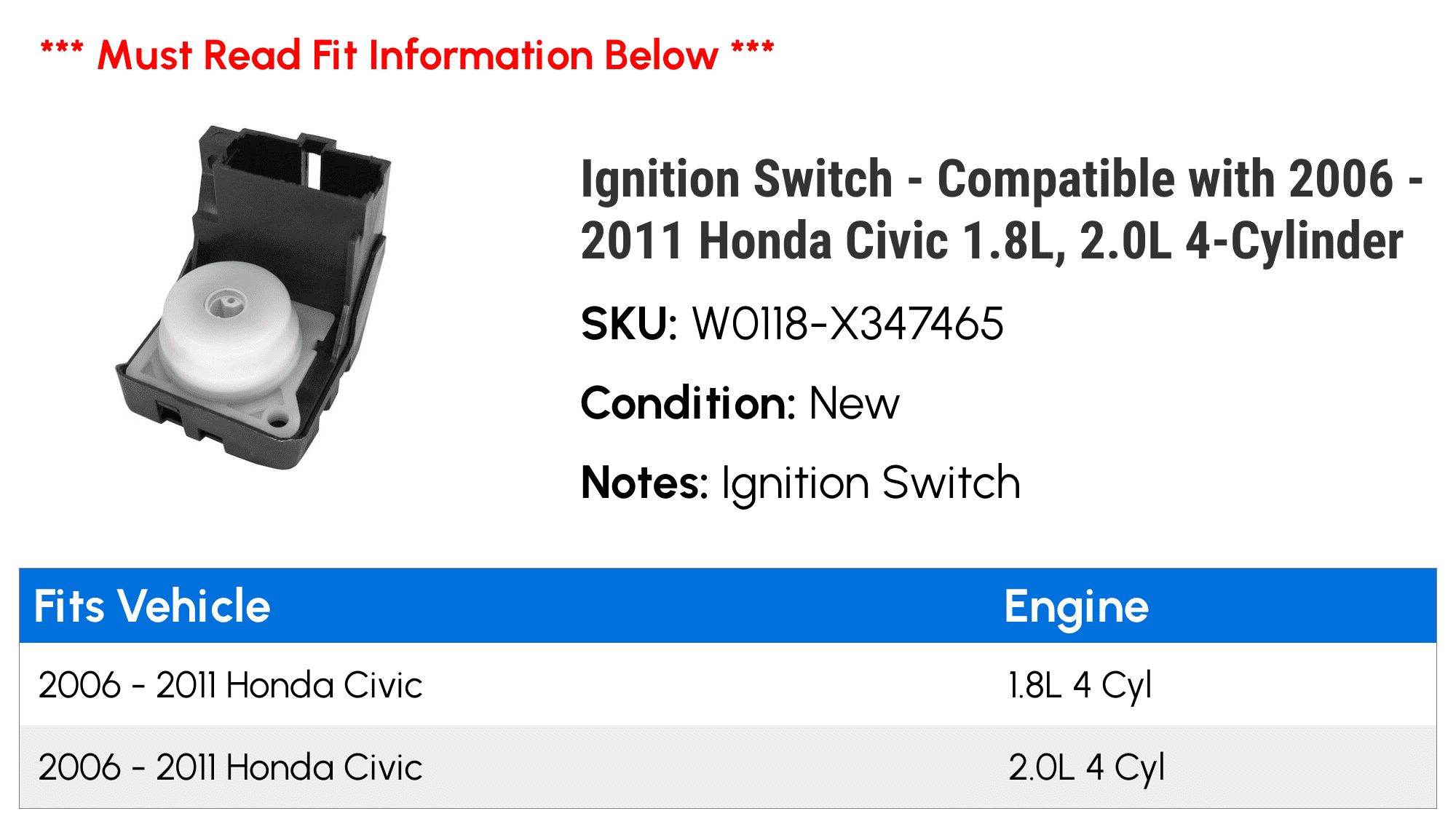 Ignition Switch - Compatible with 2006 - 2011 Honda Civic 1.8L, 2.0L 4-Cylinder 2007 2008 2009 2010