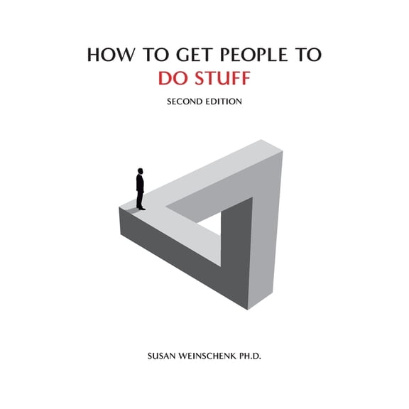 How To Get People To Do Stuff, (Paperback)